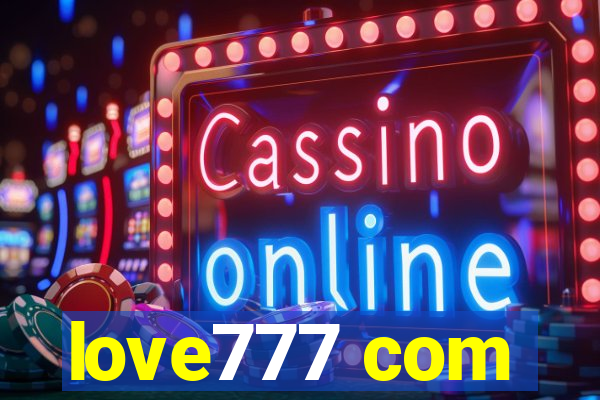 love777 com